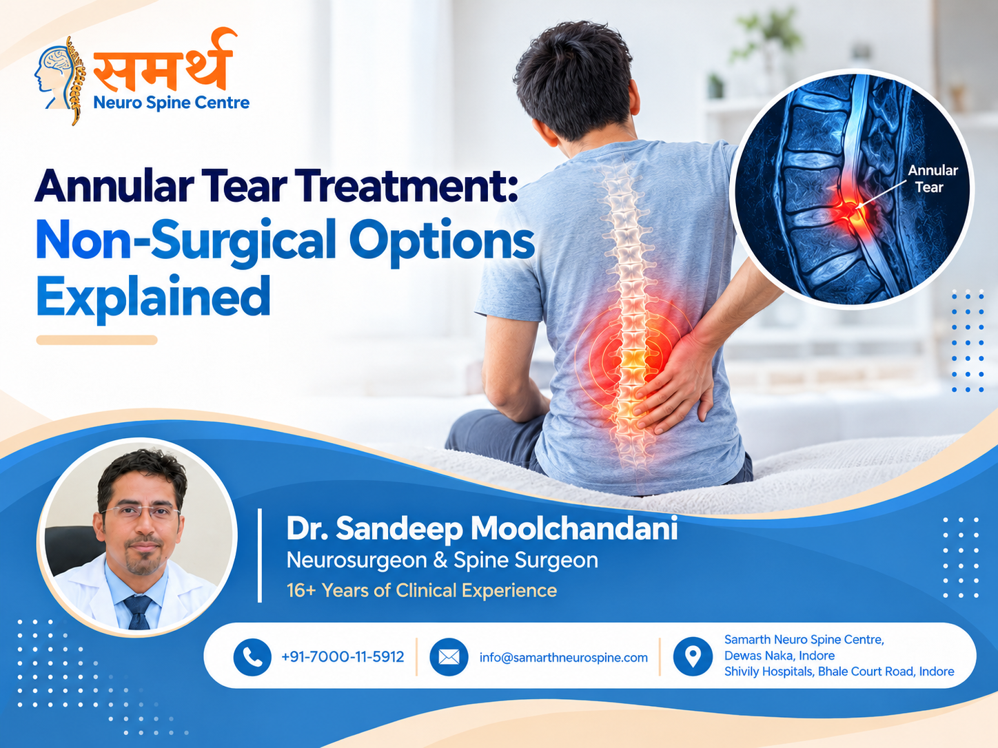 Annular tear treatment with lumbar disc injury illustration and Dr. Sandeep Moolchandani at Samarth Neuro Spine Centre