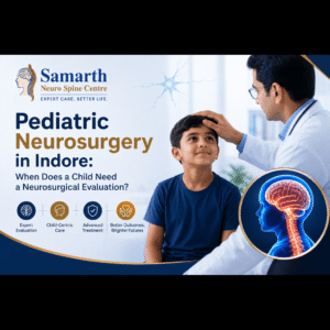 Pediatric Neurosurgery in Indore